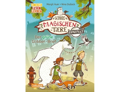 Carlsen Die Schule der magischen Tiere ermittelt 1: Der grne Glibber-Brief (Nr.1)
