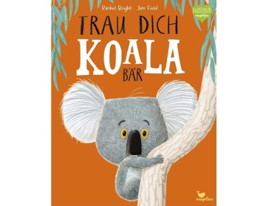 Magellan Trau dich, Koalabr