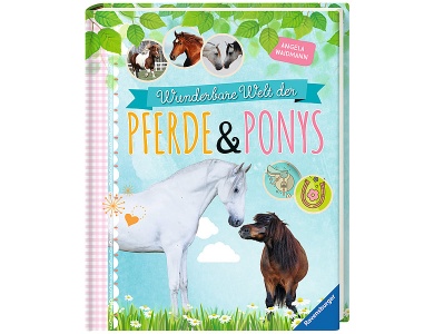 Wunderbare Welt der Pferde und Ponys