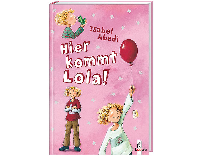 Loewe Hier kommt Lola Nr.1 | Kinderbücher